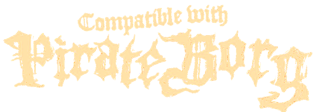 Compatible with Pirate Borg